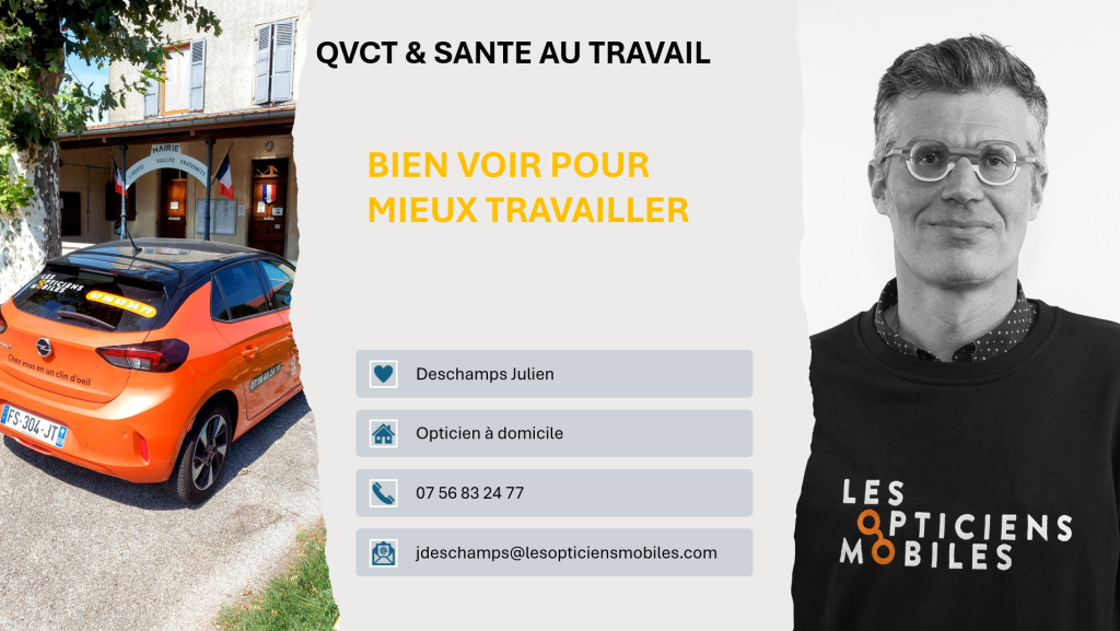 Julien Deschamps, Opticien à domicile, intervient en entreprise dans le cadre de la QVCT.